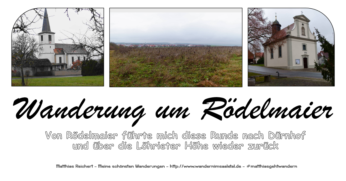 Wanderung um Rödelmaier und auf der Löhriether Höhe Matthias Reichert