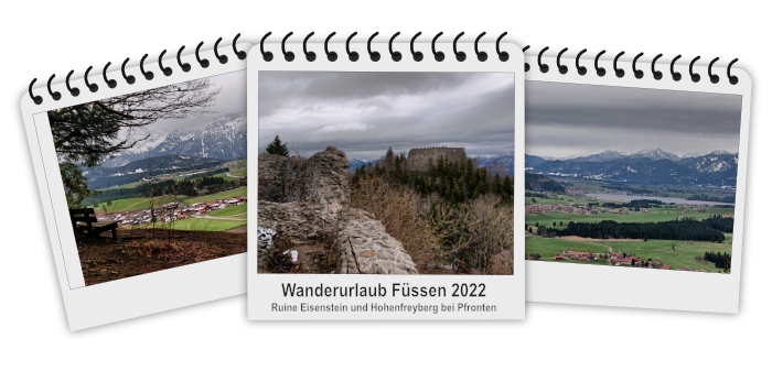 Wanderurlaub in Füssen - 2022 - Ruine Hohenfreyberg und Ruine Eisenberg