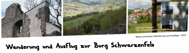 Wanderung und ausflug zur Burg Schwarzenfels